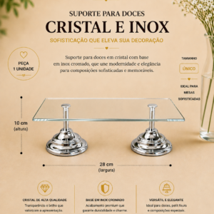 Suporte para Doces Cristal e Inox