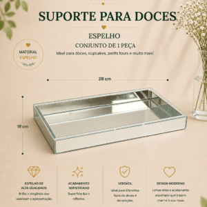 Suporte para Doces Espelho