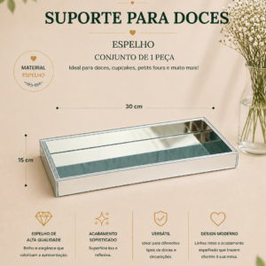 Suporte para Doce Espelhada